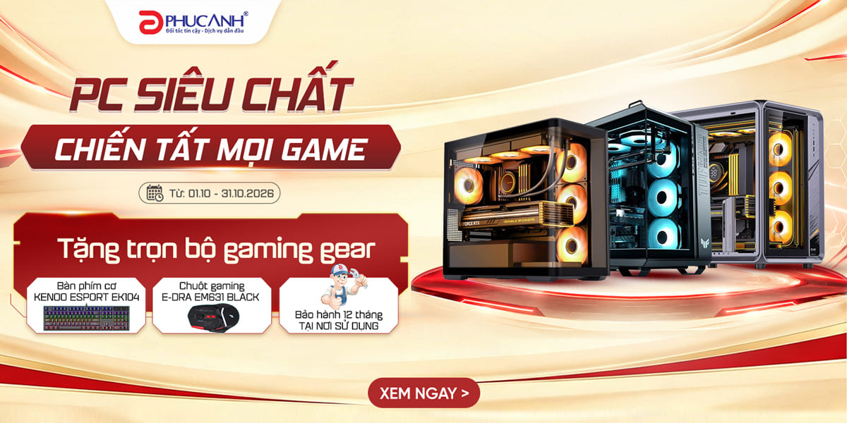 [Khuyến mại] PC Gaming Siêu Chất, Chiến Tất Mọi Game