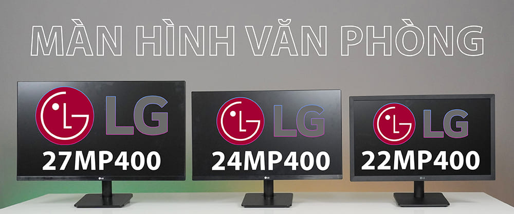 [Review] 3 màn hình văn phòng siêu nhẹ đến từ thương hiệu LG
