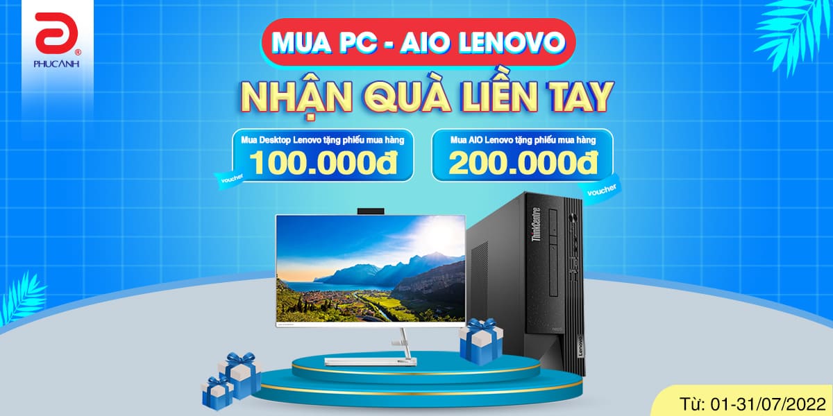 [Khuyến mại] Mua PC - AIO Lenovo - Nhận quà liền tay