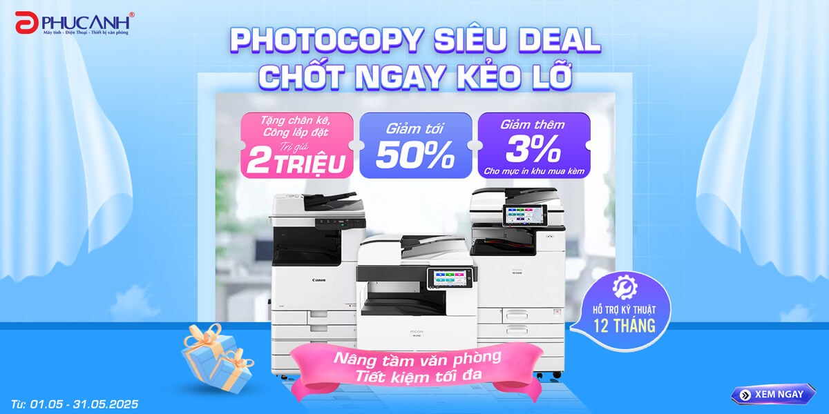 [Khuyến Mại] Nâng tầm văn phòng - Photocopy siêu deal - Chốt ngay kẻo lỡ