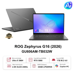 Laptop Asus Gaming ROG Zephyrus G16 GU606AM-TB032W (Ultra 9 386H/ 32GB/ 1TB SSD/ RTX 5060 8GB/ 16 inch 2.5K/ 240Hz/ Win11/ Grey/ Vỏ nhôm/ Sạc nhanh/ Túi)