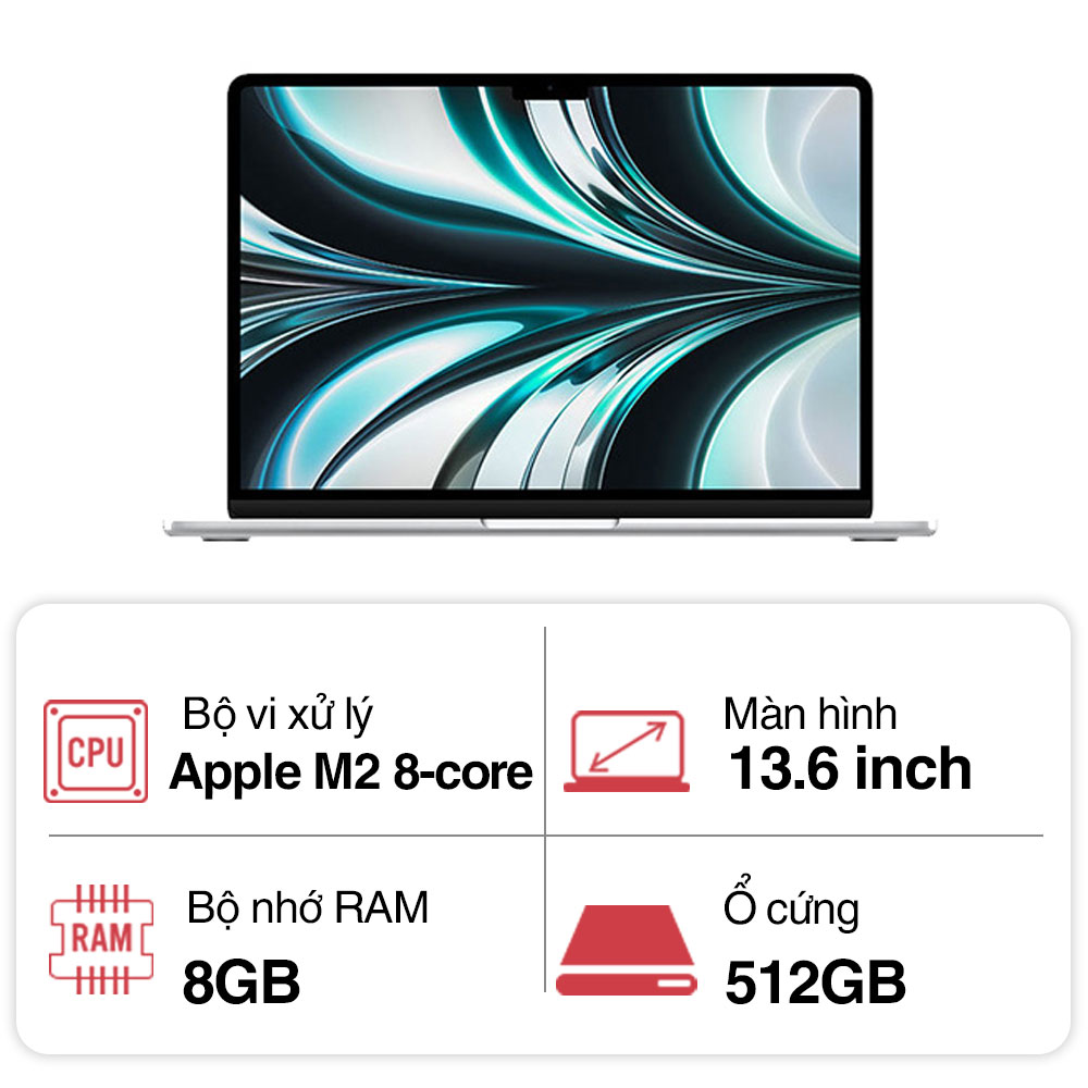 Máy tính xách tay Apple Macbook Air MLY03SA/A (M2 8-core CPU/ 8Gb/ 512GB/ 10 core GPU/ Silver)