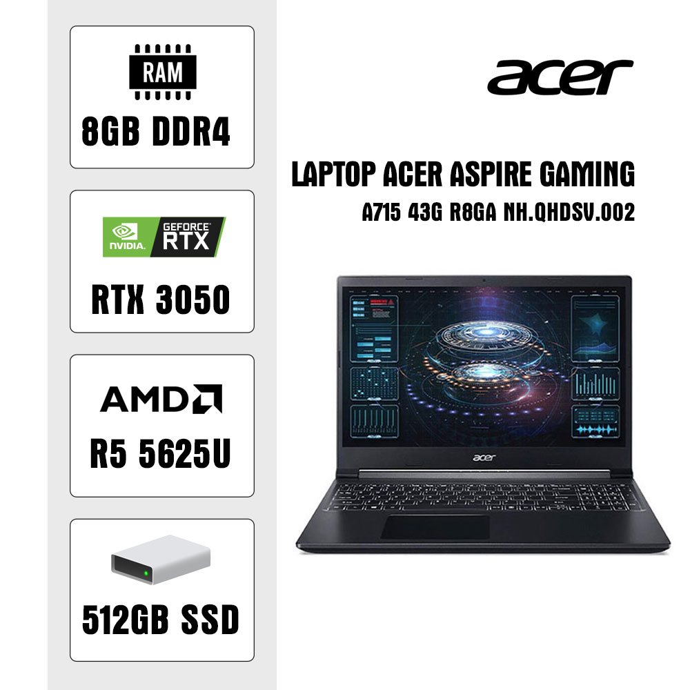 Laptop Acer Aspire Gaming A715-43G-R8GA NH.QHDSV.002 (R5 6600H/ 8GB/ 512GB SSD/ RTX 3050 4GB/ 15.6 inch FHD/ Win11/ Black/ 1Y)