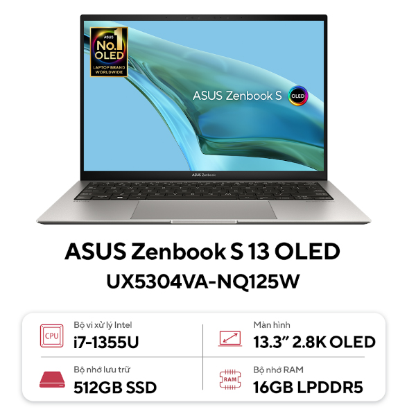 Laptop Asus Zenbook S13 OLED UX5304VA-NQ125W (i7 1355U/ 16GB/ 512GB SSD/13.3 inch 2.8K/Win11/ Grey/ Vỏ nhôm/ Túi Sleeve)