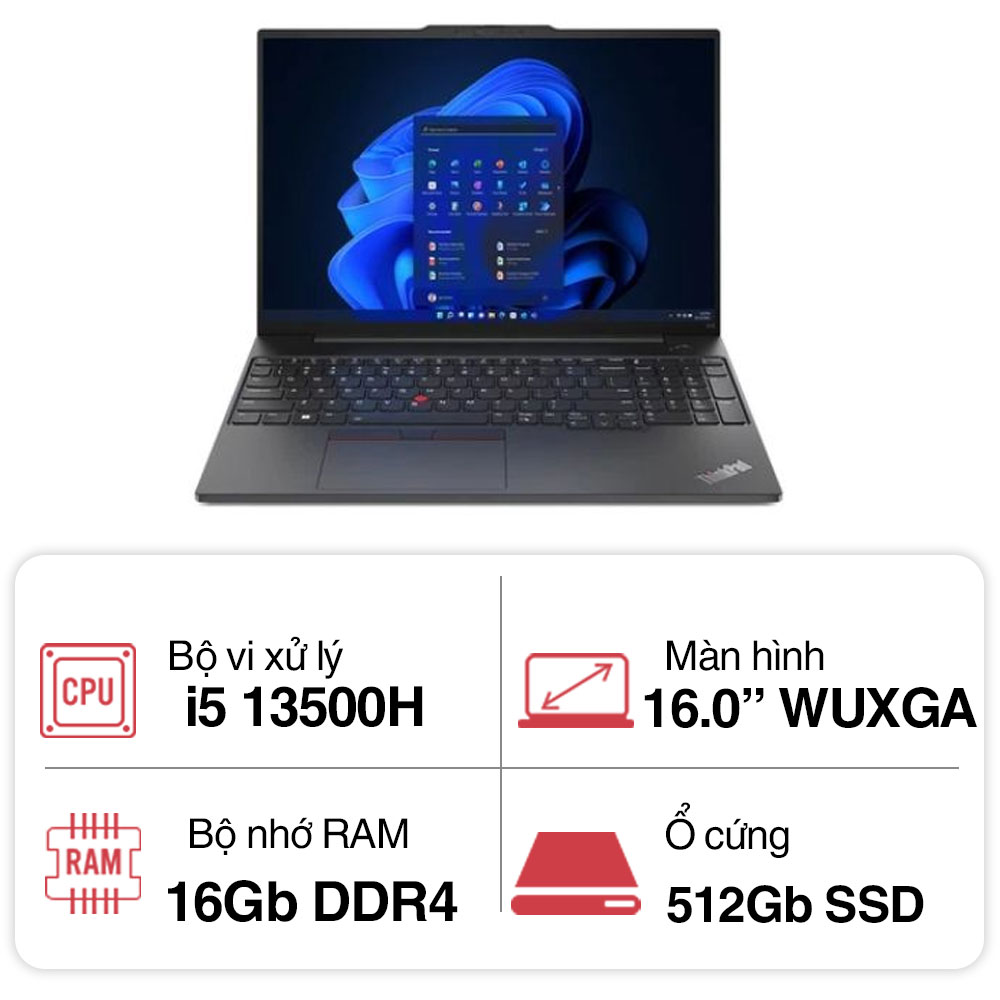 Laptop Lenovo ThinkPad E16 GEN 1 21JN00FKVA (i5 13500H/ 16GB/ 512GB SSD/16 inch WUXGA/NoOS/ Black/ Vỏ nhôm/2Y)